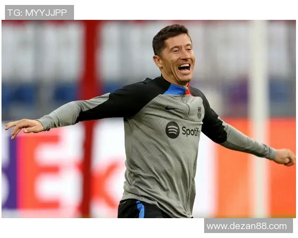 莱万在欧冠赛场大放异彩10场比赛打入12球领跑射手榜